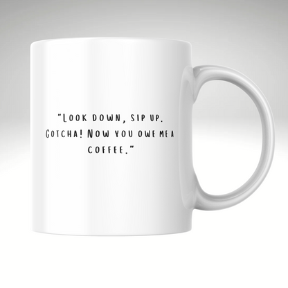 Look Down, Sip Up – Gotcha Coffee Mug with Funny Hand Symbol