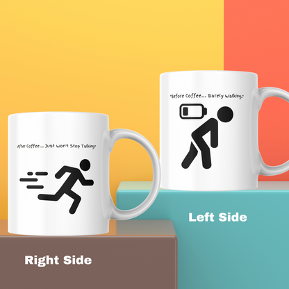 Before and After Coffee Mug - Funny Energy Boost Design